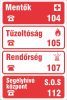 SEGÉLYHÍVÓ - A4 TÁBLA (UV álló kültéri festék) - piros